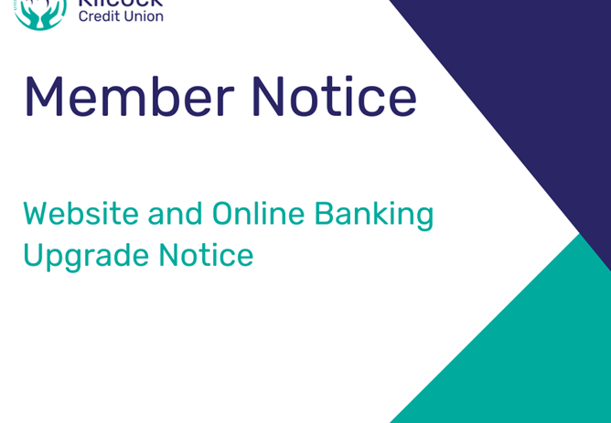 Website and Online Banking - Upgrade Notice